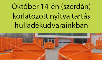 Tájékoztató a hulladékudvarok október 14-i nyitva tartásáról